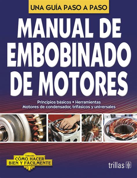 manual de embobinado de motores spanish edition Kindle Editon
